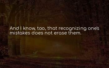 Erase Your Mistakes Quotes