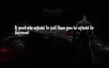 Not Afraid To Fail Quotes