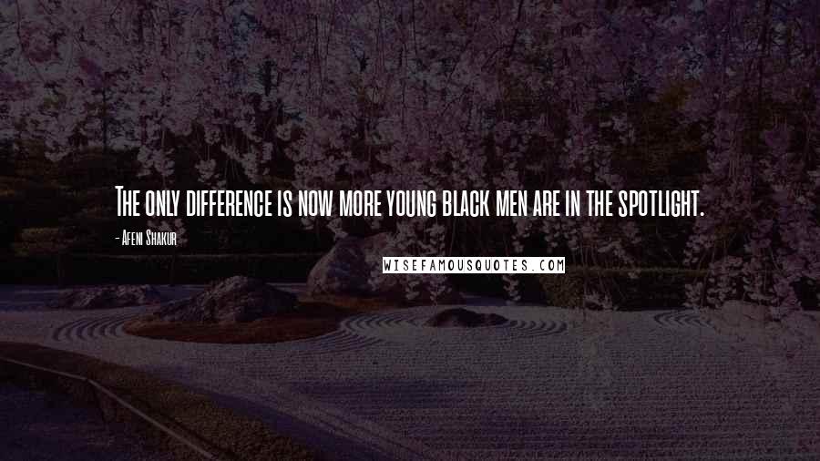 Afeni Shakur Quotes: The only difference is now more young black men are in the spotlight.