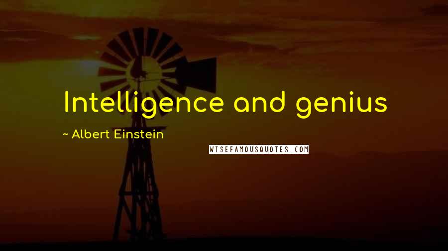 Albert Einstein Quotes: Intelligence and genius