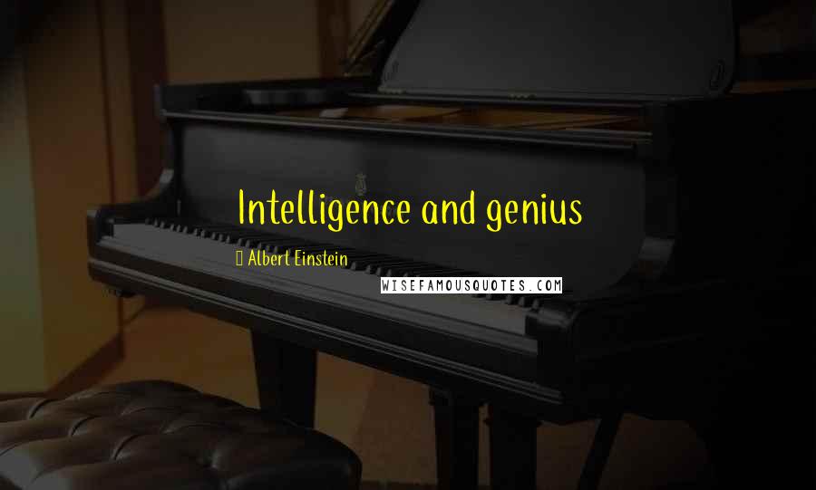 Albert Einstein Quotes: Intelligence and genius