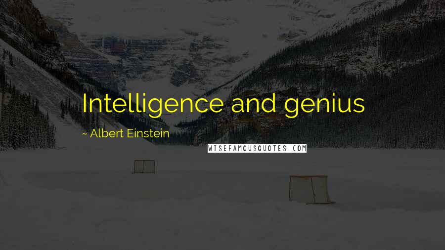 Albert Einstein Quotes: Intelligence and genius