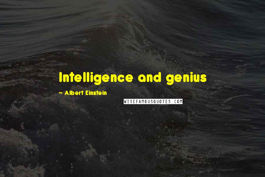 Albert Einstein Quotes: Intelligence and genius