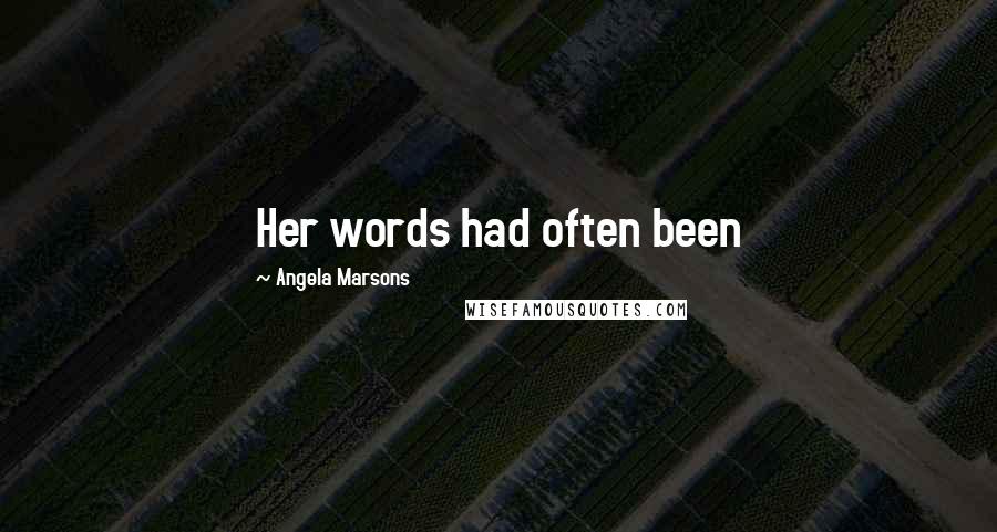 Angela Marsons Quotes: Her words had often been