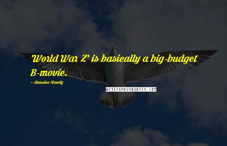 Annalee Newitz Quotes: 'World War Z' is basically a big-budget B-movie.