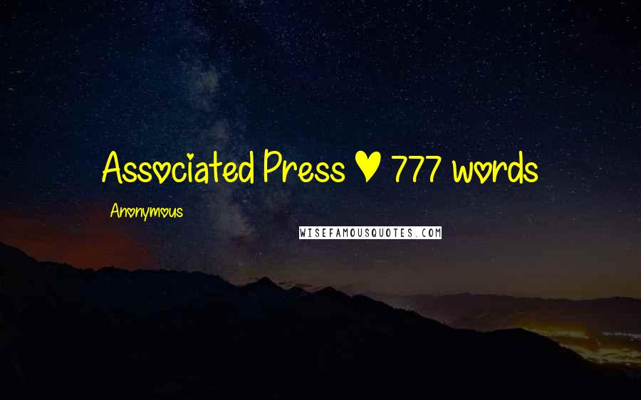 Anonymous Quotes: Associated Press | 777 words