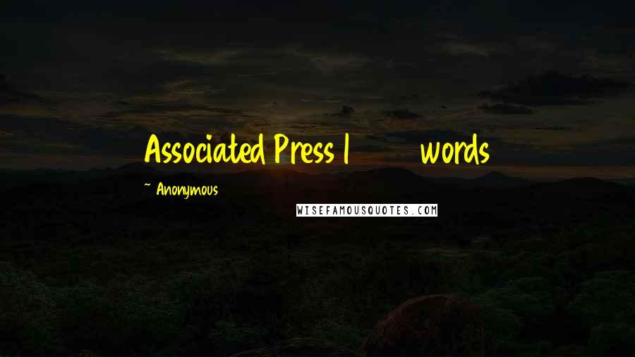 Anonymous Quotes: Associated Press | 777 words