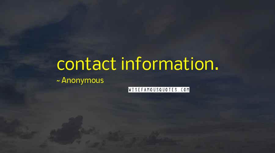 Anonymous Quotes: contact information.