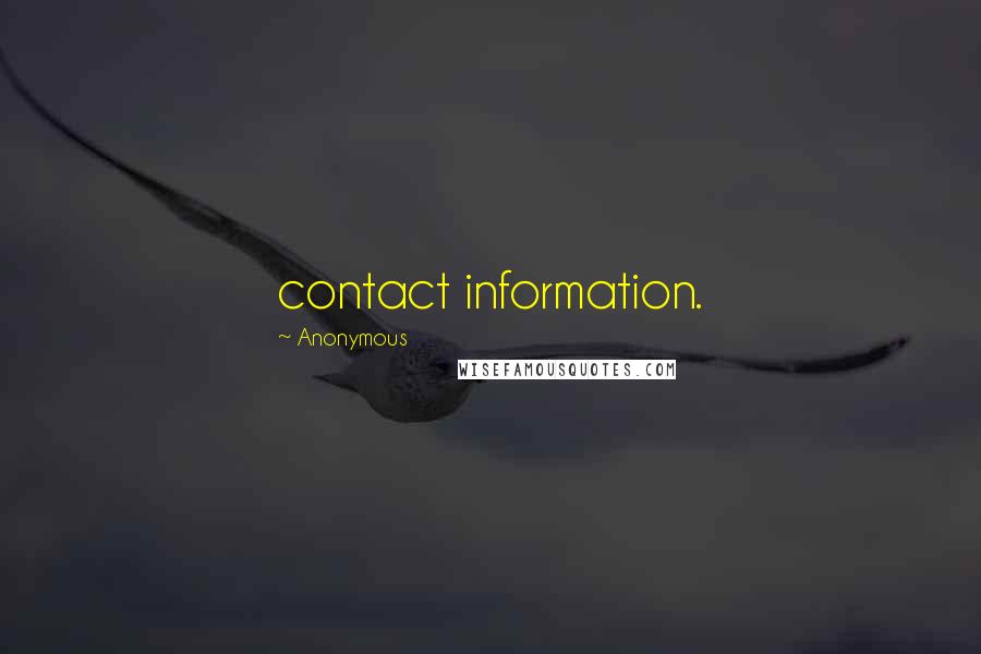 Anonymous Quotes: contact information.