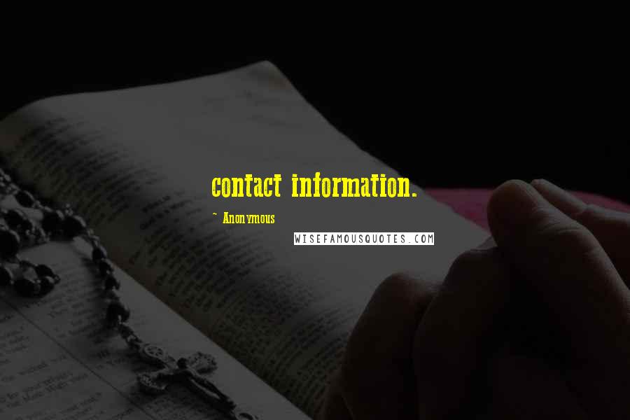 Anonymous Quotes: contact information.