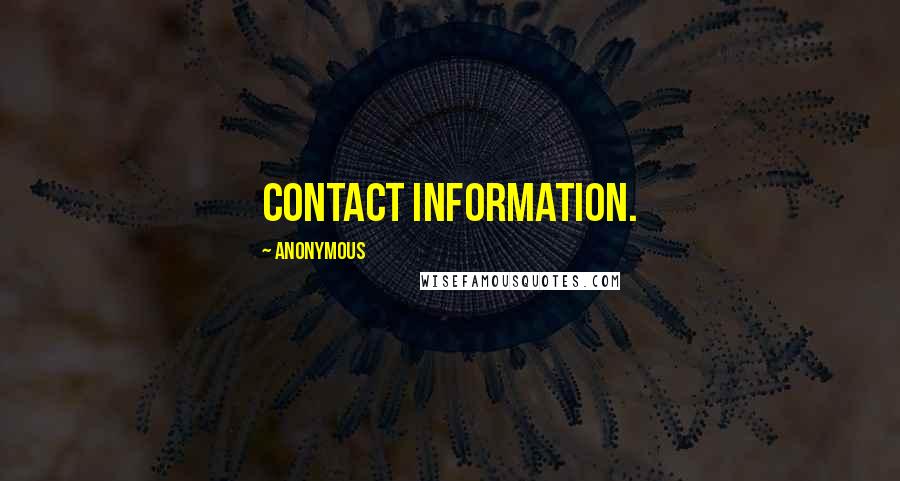 Anonymous Quotes: contact information.