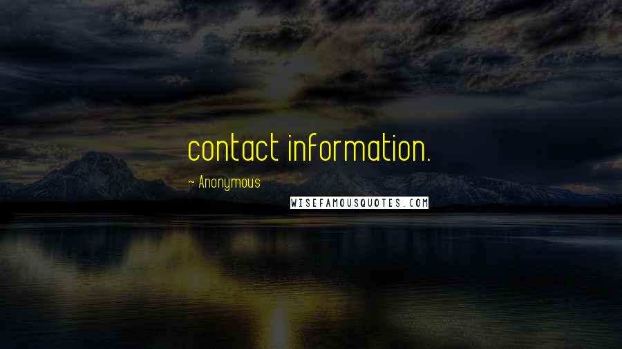 Anonymous Quotes: contact information.