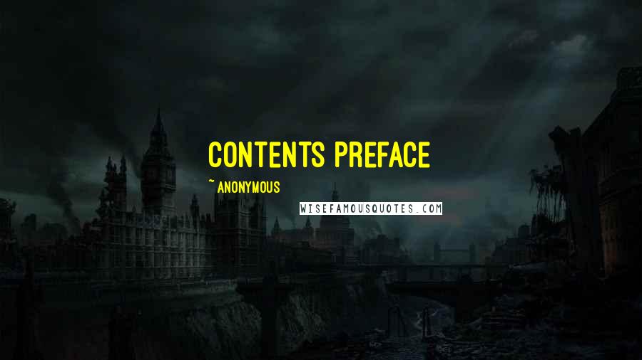 Anonymous Quotes: Contents Preface