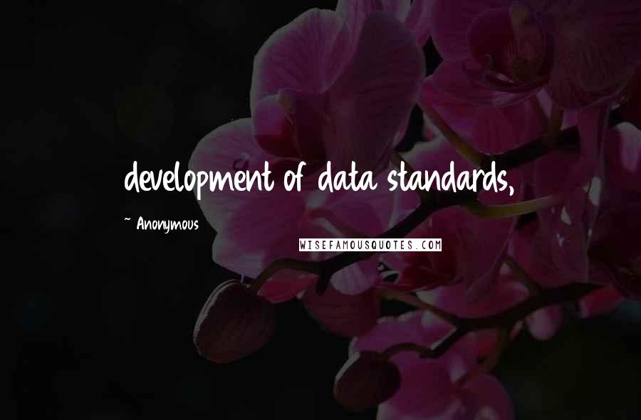 Anonymous Quotes: development of data standards,