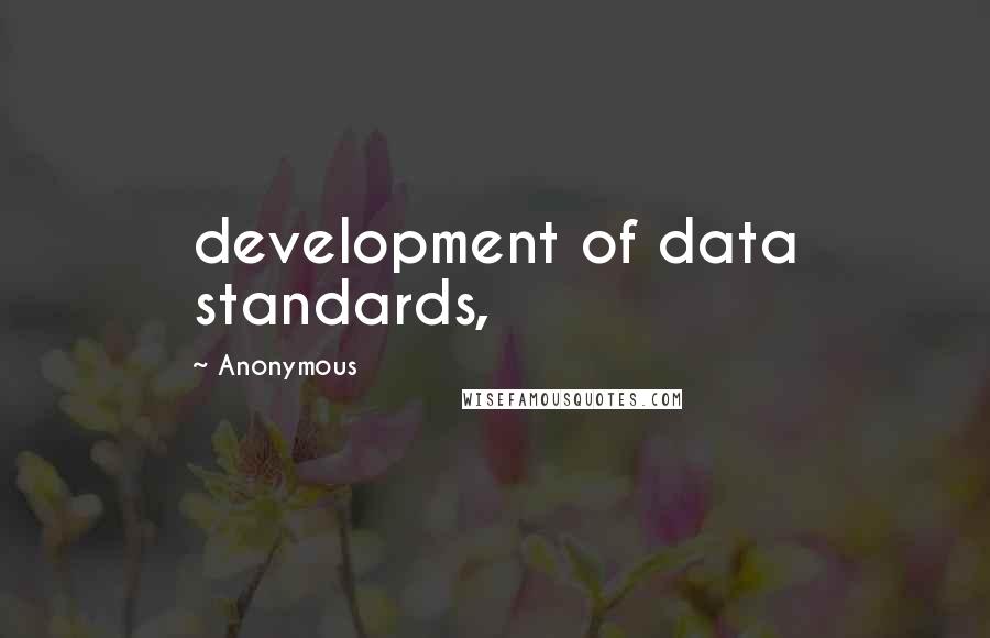 Anonymous Quotes: development of data standards,
