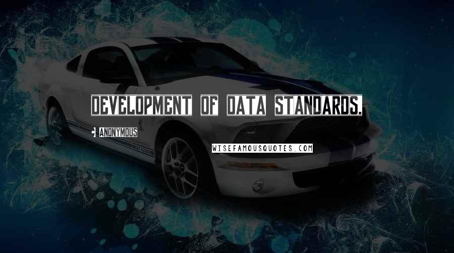 Anonymous Quotes: development of data standards,