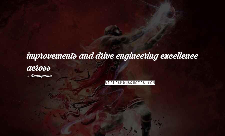 Anonymous Quotes: improvements and drive engineering excellence across