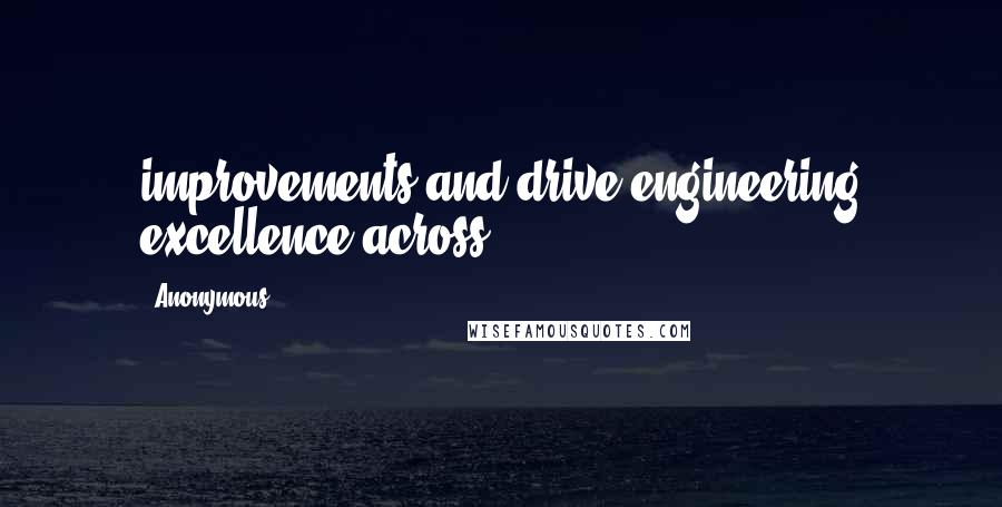 Anonymous Quotes: improvements and drive engineering excellence across
