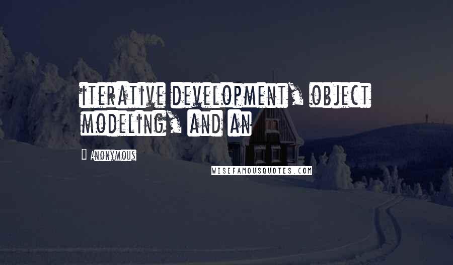 Anonymous Quotes: iterative development, object modeling, and an