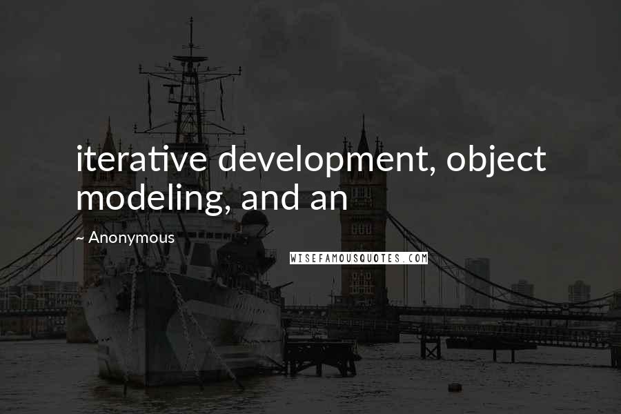 Anonymous Quotes: iterative development, object modeling, and an