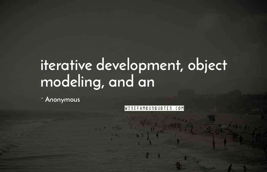 Anonymous Quotes: iterative development, object modeling, and an