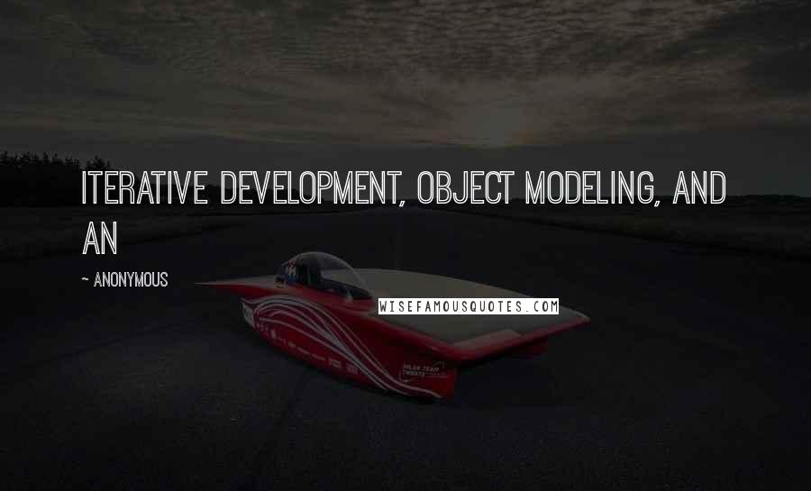 Anonymous Quotes: iterative development, object modeling, and an