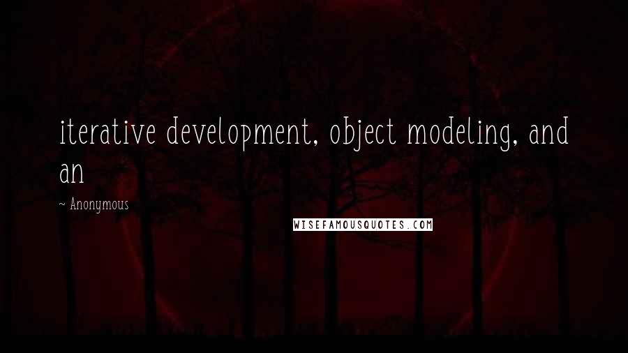 Anonymous Quotes: iterative development, object modeling, and an