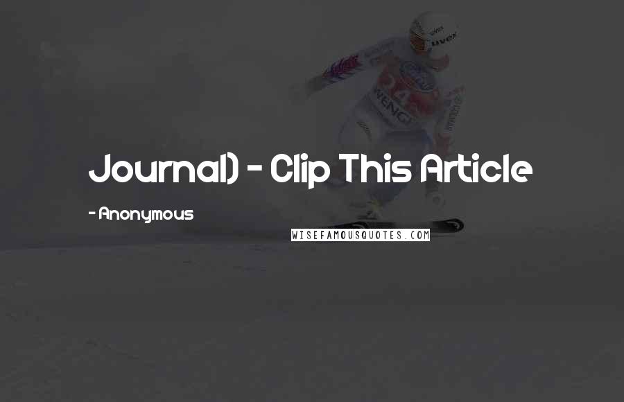 Anonymous Quotes: Journal) - Clip This Article