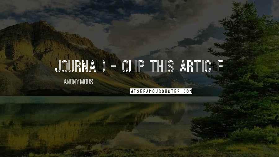 Anonymous Quotes: Journal) - Clip This Article