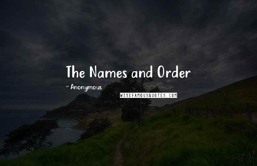 Anonymous Quotes: The Names and Order