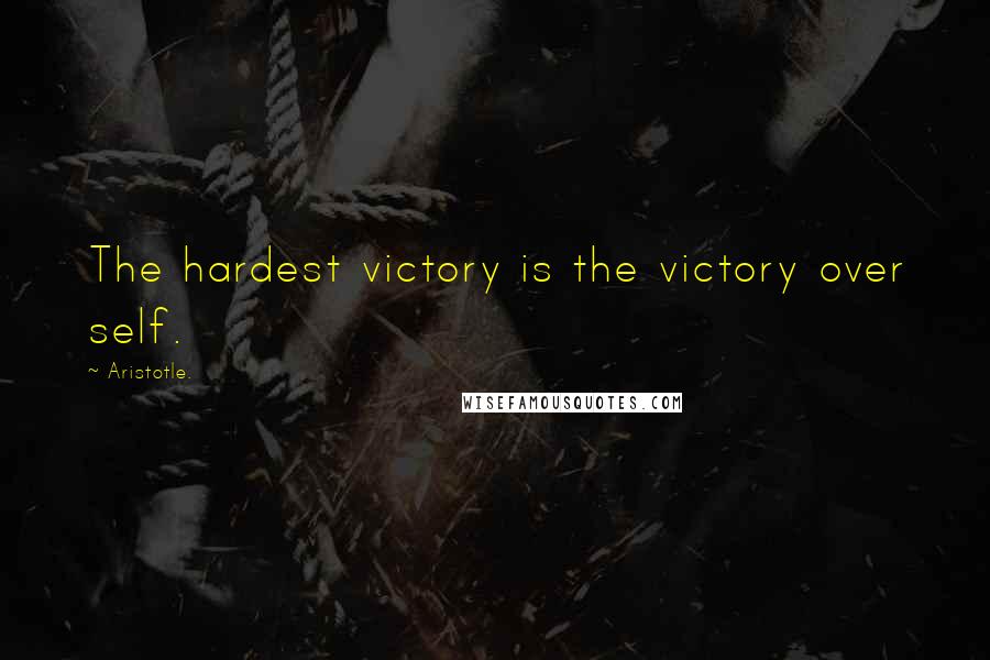 Aristotle. Quotes: The hardest victory is the victory over self.