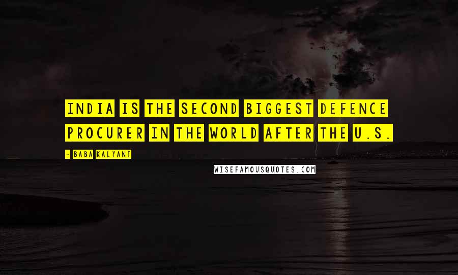 Baba Kalyani Quotes: India is the second biggest defence procurer in the world after the U.S.