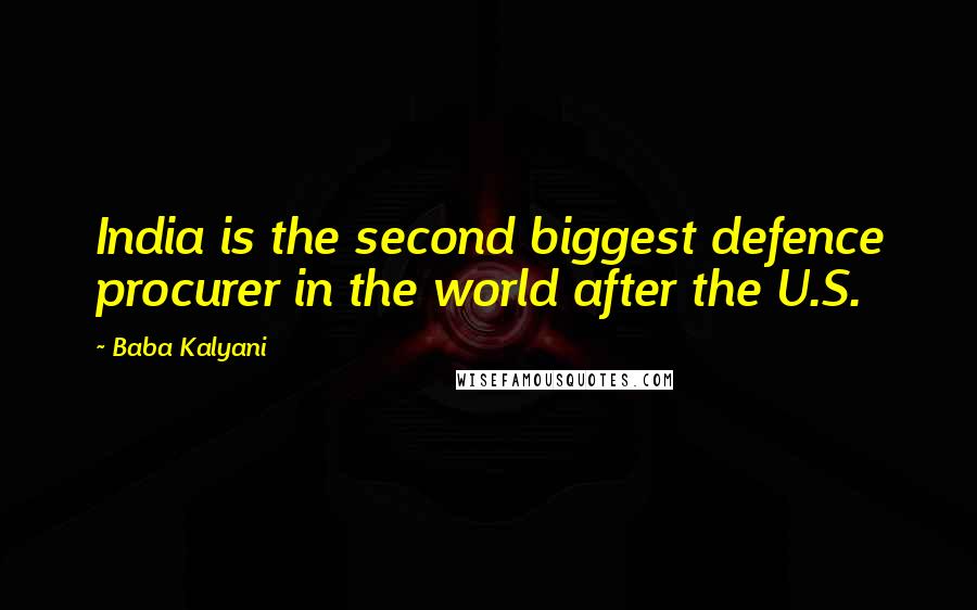 Baba Kalyani Quotes: India is the second biggest defence procurer in the world after the U.S.