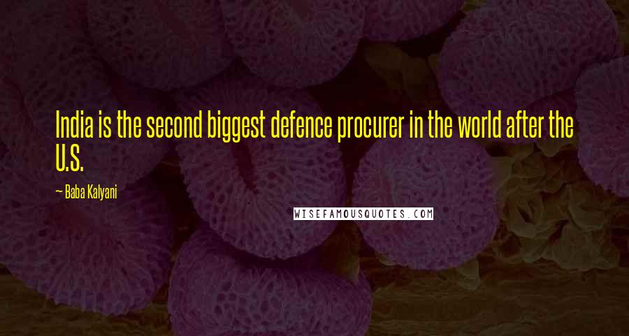 Baba Kalyani Quotes: India is the second biggest defence procurer in the world after the U.S.