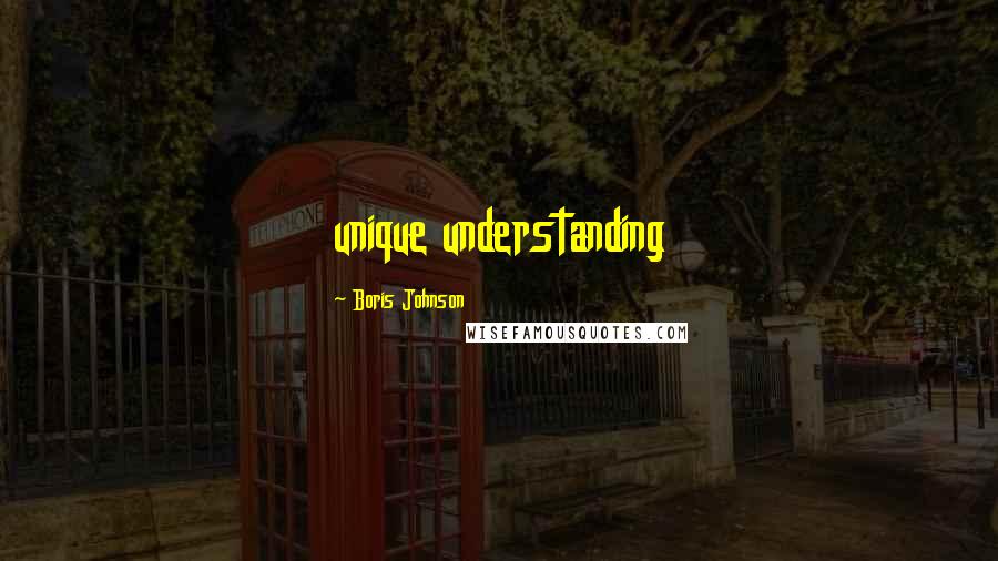 Boris Johnson Quotes: unique understanding