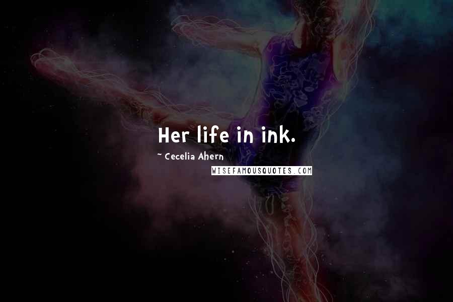 Cecelia Ahern Quotes: Her life in ink.