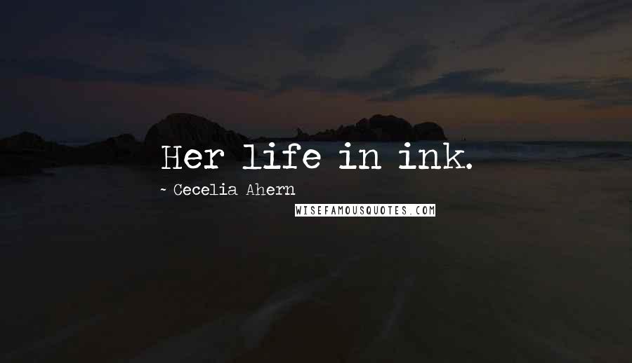 Cecelia Ahern Quotes: Her life in ink.
