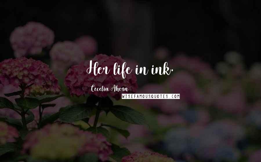 Cecelia Ahern Quotes: Her life in ink.