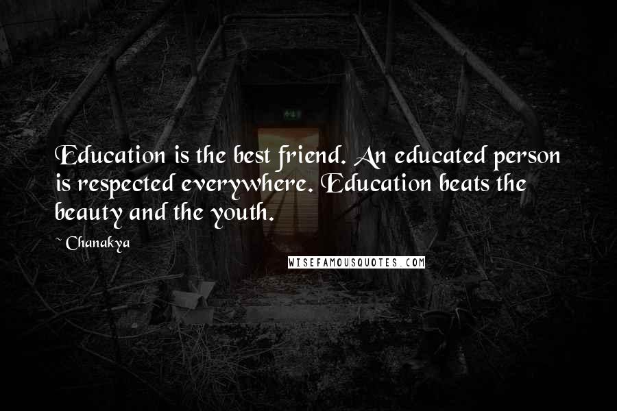 Chanakya Quotes: Education is the best friend. An educated person is respected everywhere. Education beats the beauty and the youth.