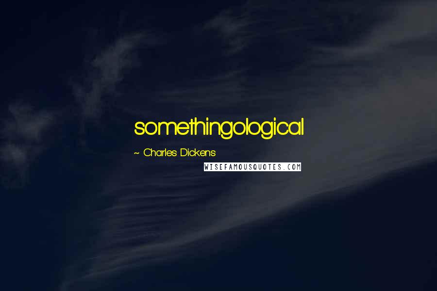 Charles Dickens Quotes: somethingological