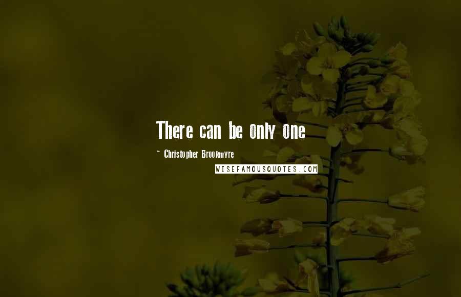 Christopher Brookmyre Quotes: There can be only one