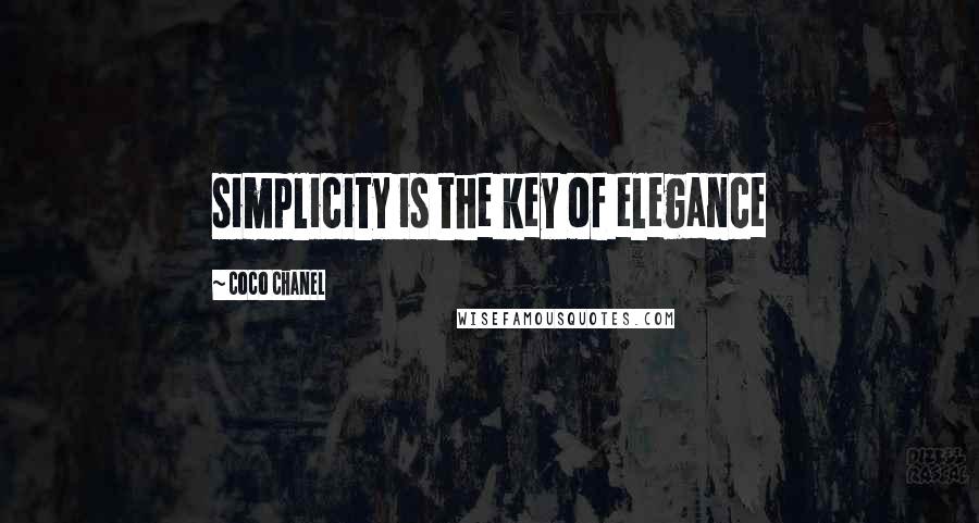 Coco Chanel Quotes: simplicity is the key of elegance