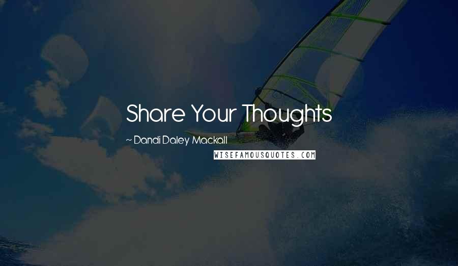 Dandi Daley Mackall Quotes: Share Your Thoughts
