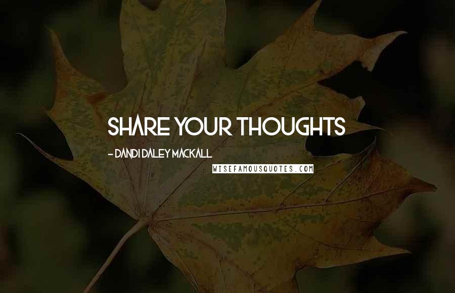 Dandi Daley Mackall Quotes: Share Your Thoughts