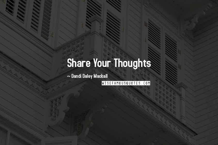 Dandi Daley Mackall Quotes: Share Your Thoughts