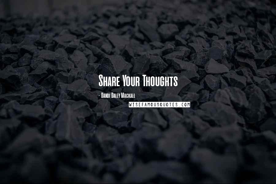 Dandi Daley Mackall Quotes: Share Your Thoughts