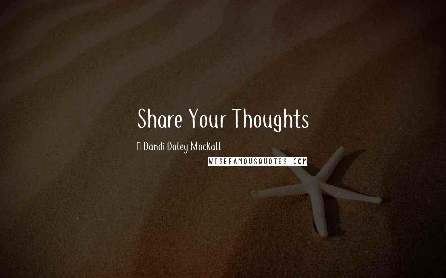Dandi Daley Mackall Quotes: Share Your Thoughts