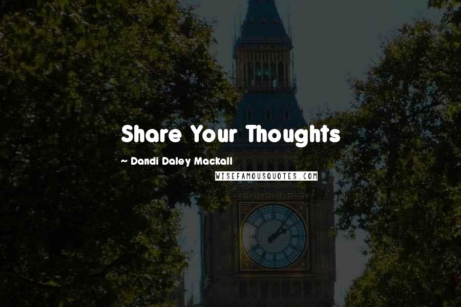 Dandi Daley Mackall Quotes: Share Your Thoughts