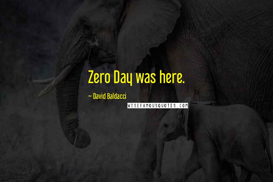 David Baldacci Quotes: Zero Day was here.