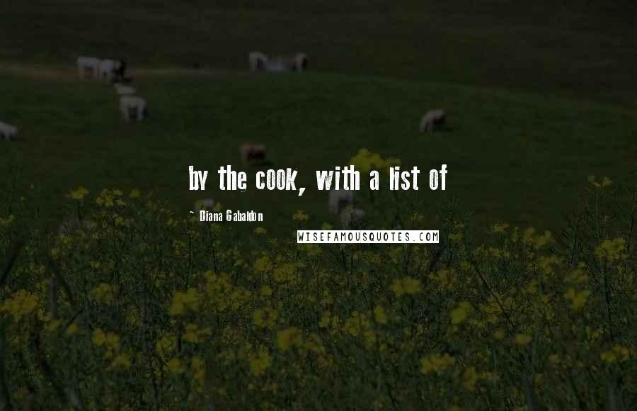 Diana Gabaldon Quotes: by the cook, with a list of